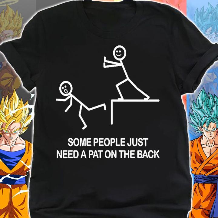 Some People Just Need A Pat On The Back Adult Humor Sarcasm Mens Funny T-Shirt shirt