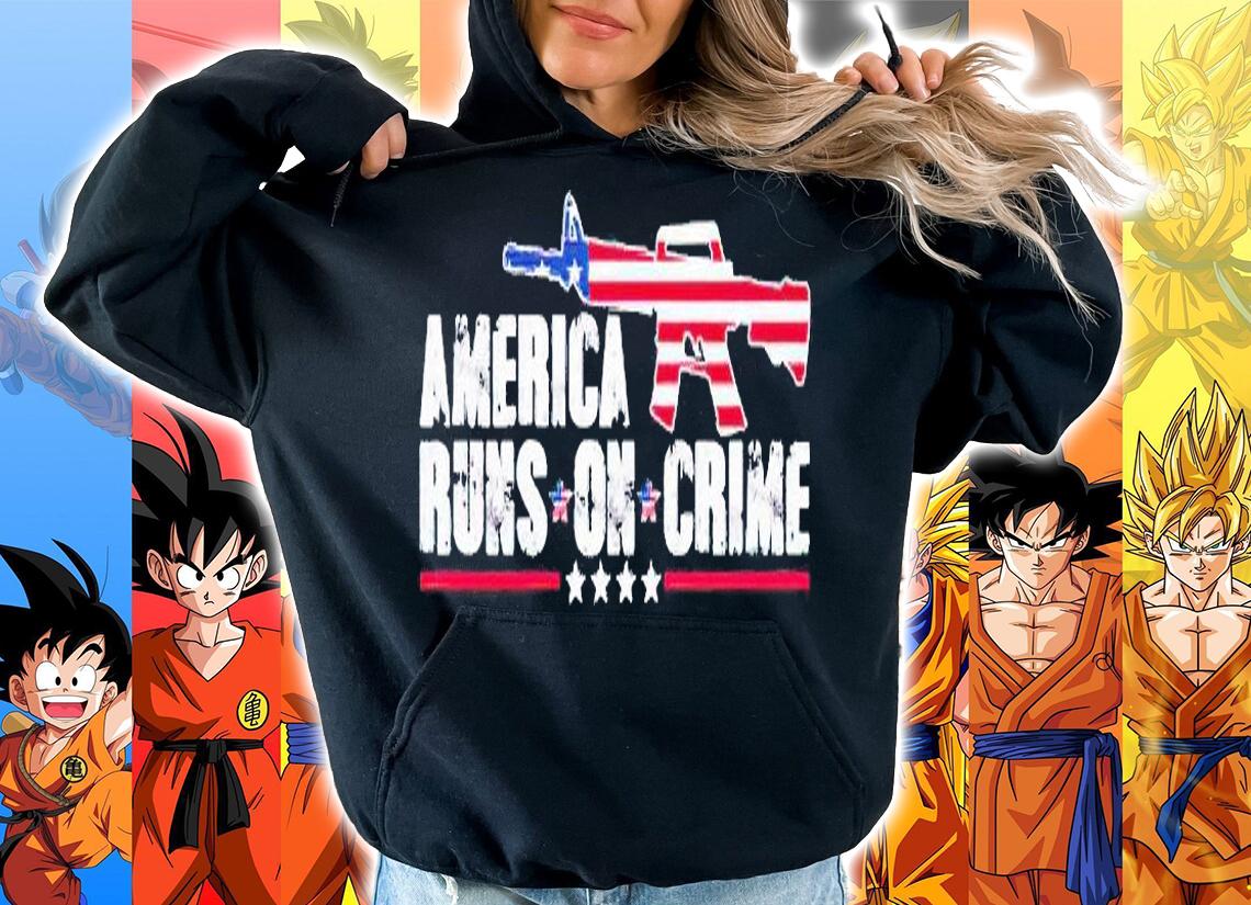 America runs on crime gun violence USA flag t-shirt hoodie