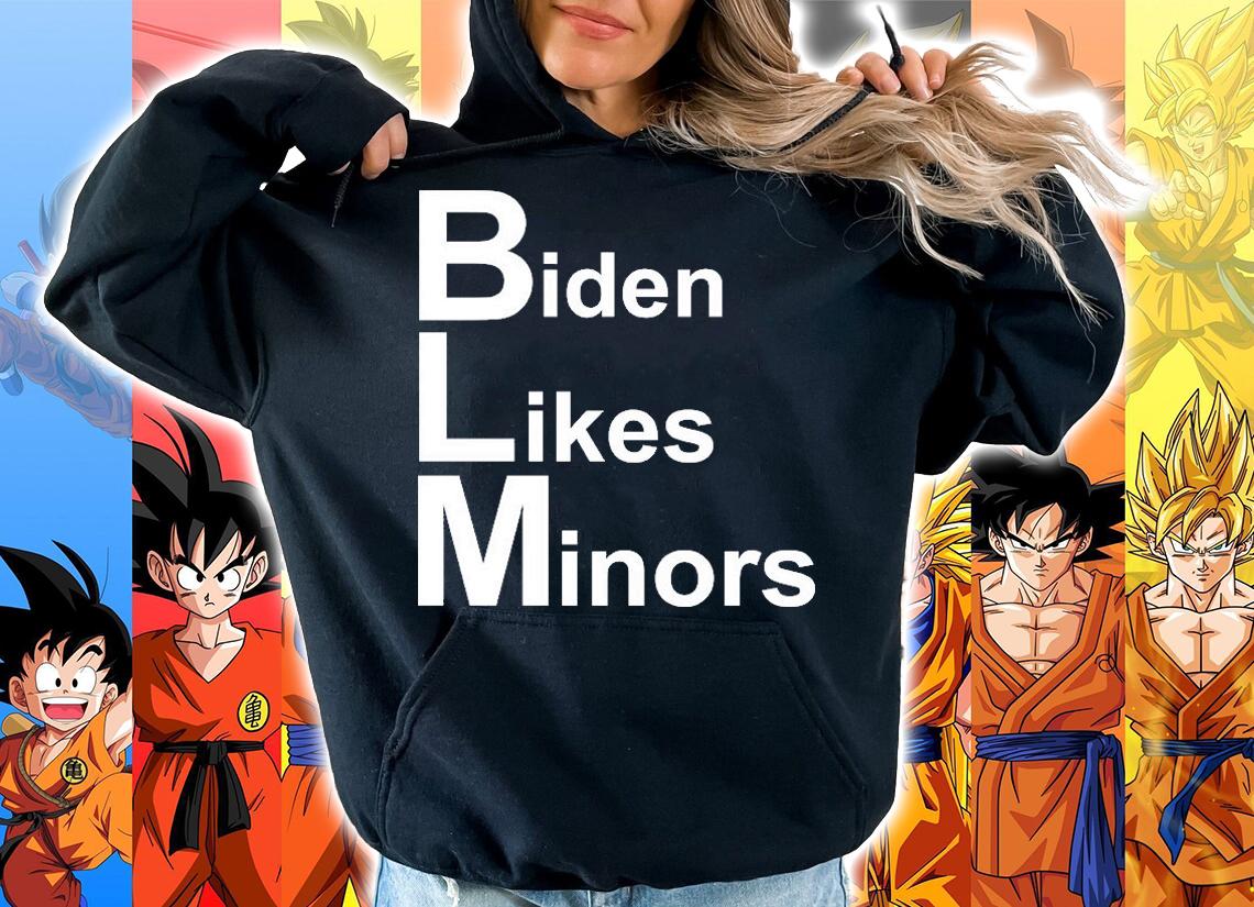 Biden Likes Minors BLM T-Shirt hoodie