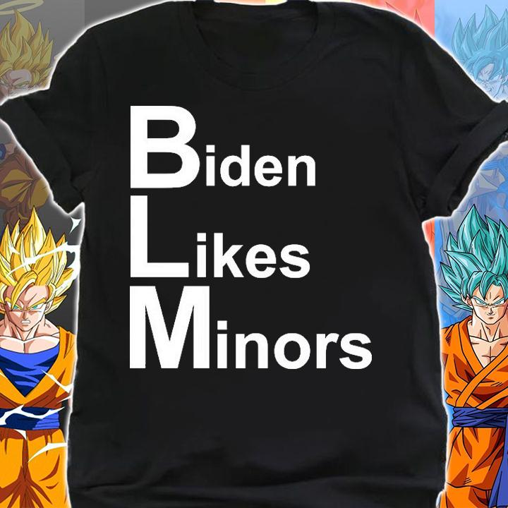 Biden Likes Minors BLM T-Shirt shirt