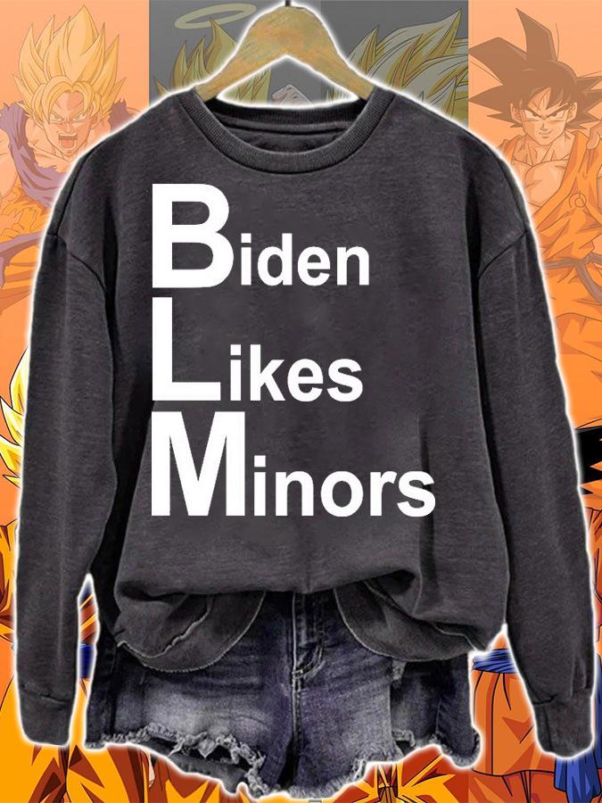 Biden Likes Minors BLM T-Shirt sweatshirt