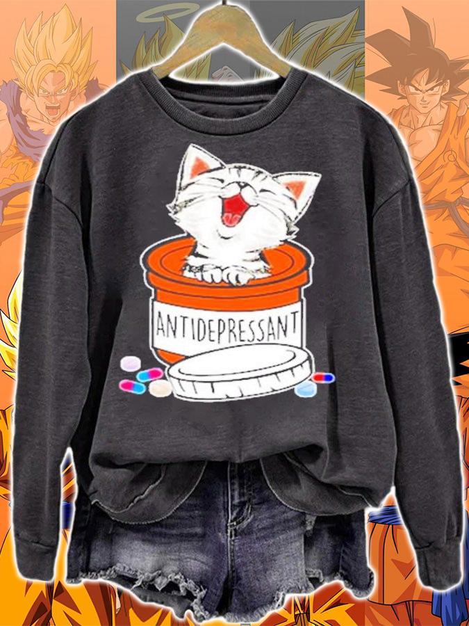 Cat funny antidepressant shirt sweatshirt
