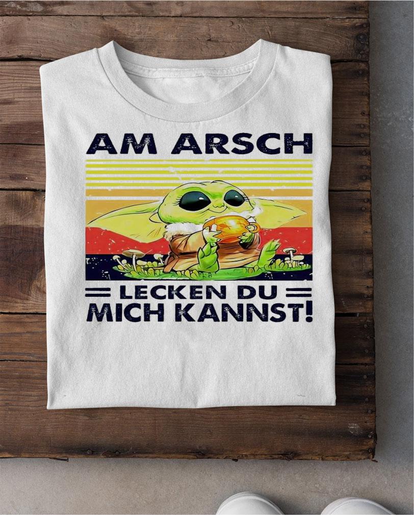 Baby Yoda Am Arsch Lecken Du Mich Kannst shirt shirt