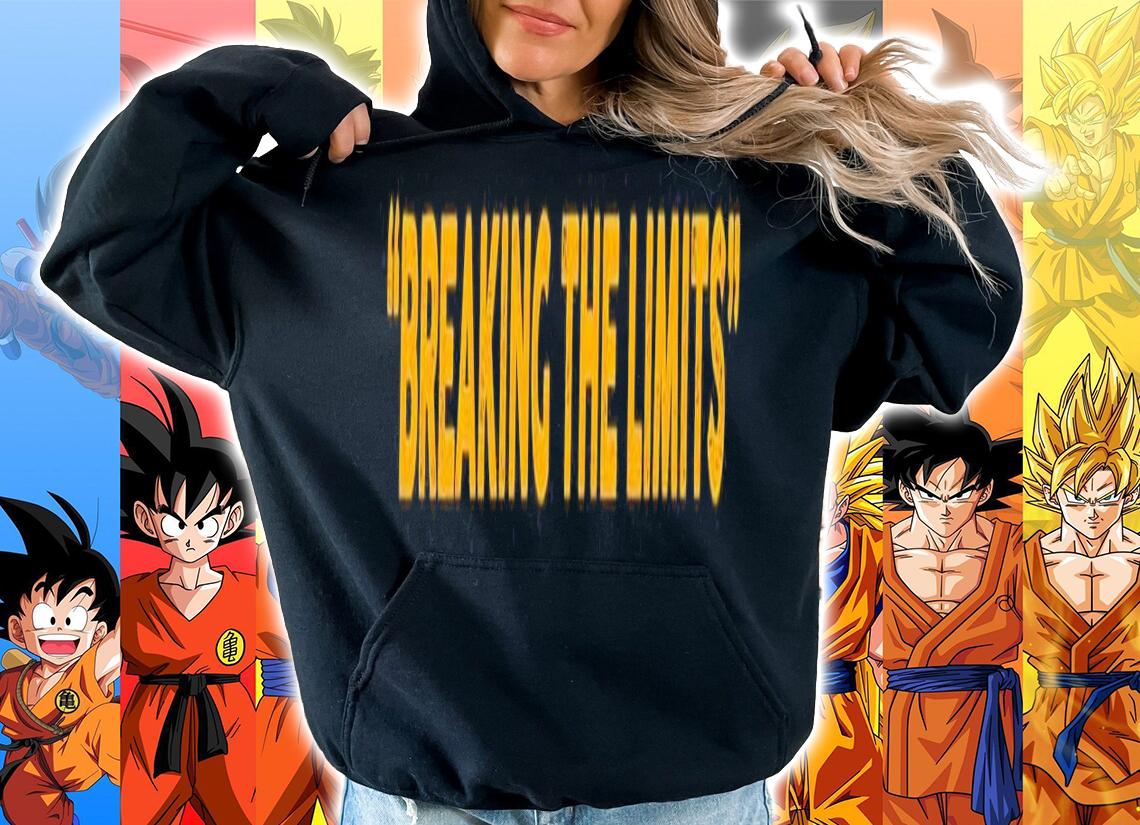 Breaking the limits shirt hoodie