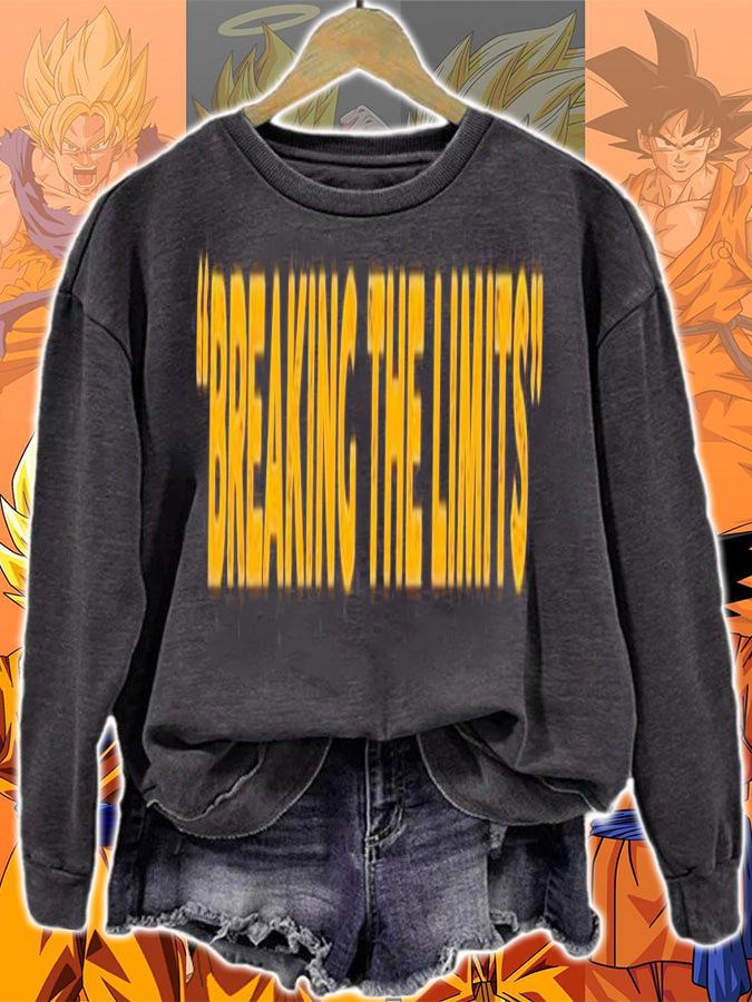 Breaking the limits shirt sweatshirt