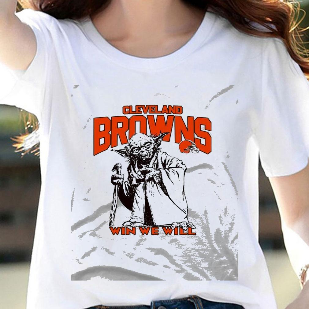 Cleveland Browns Star Wars Yoda Win We Will shirt woman shirt