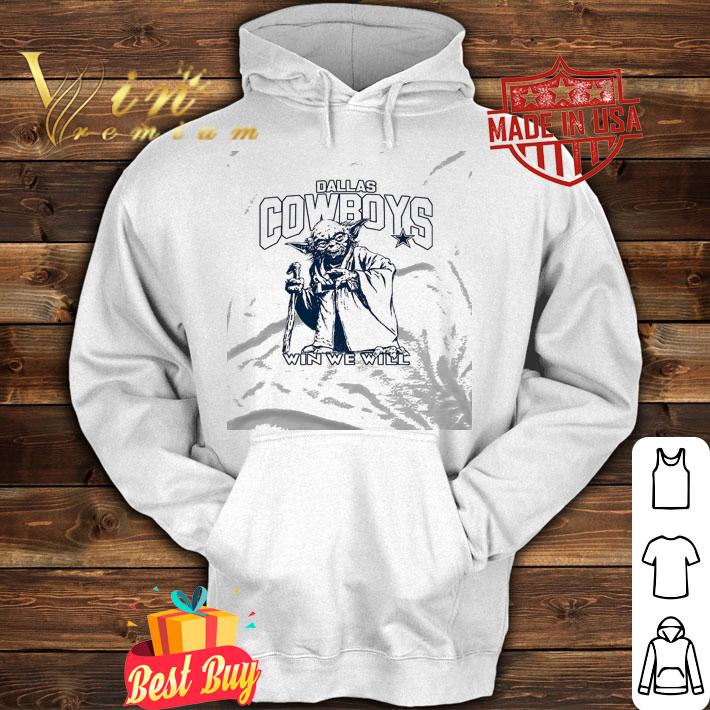 Dallas Cowboys Star Wars Yoda Win We Will shirt hoodie