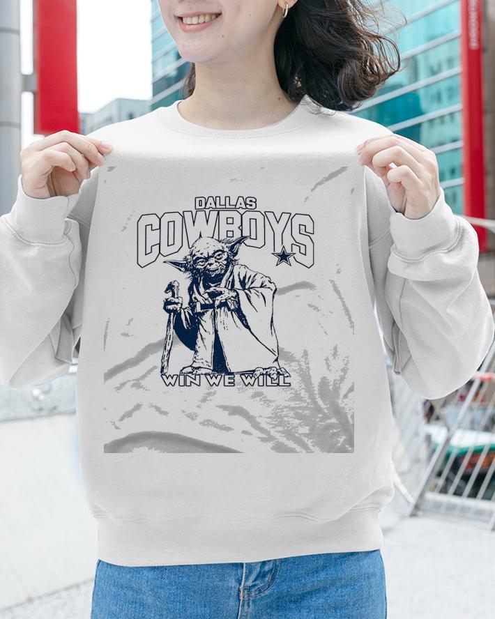 Dallas Cowboys Star Wars Yoda Win We Will shirt sweatshirt