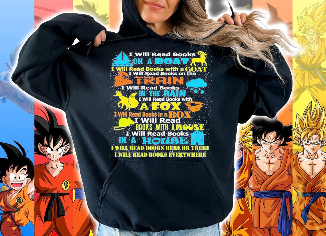 I will read books on a boat I will read books with a Goat shirt - Copy hoodie