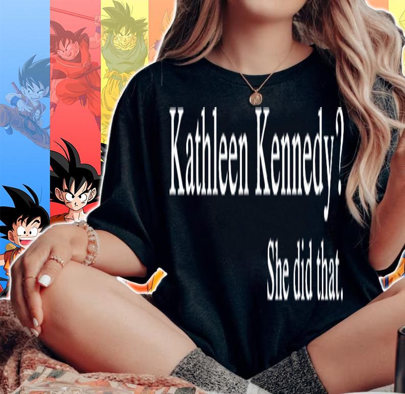 Men's Kathleen Kennedy she did that t-shirt woman shirt