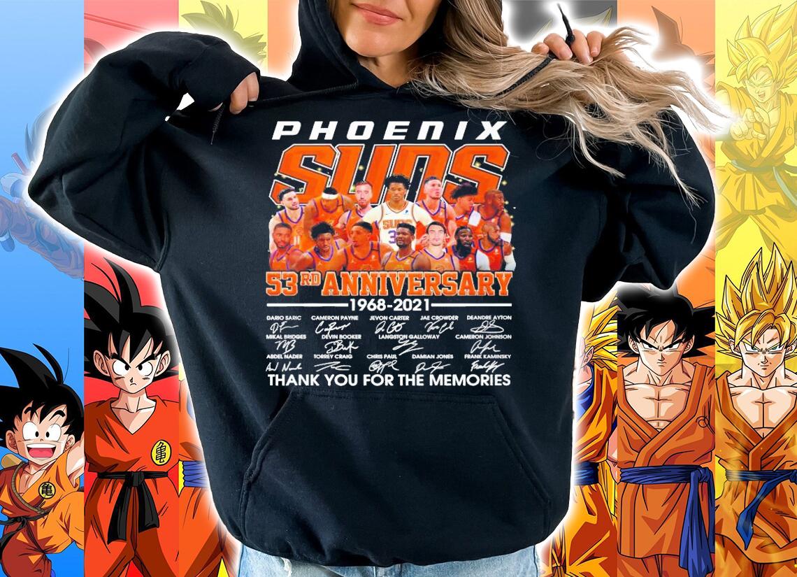 Phoenix Suns 53rd anniversary 1968 2021 thank you for the memories shirt hoodie