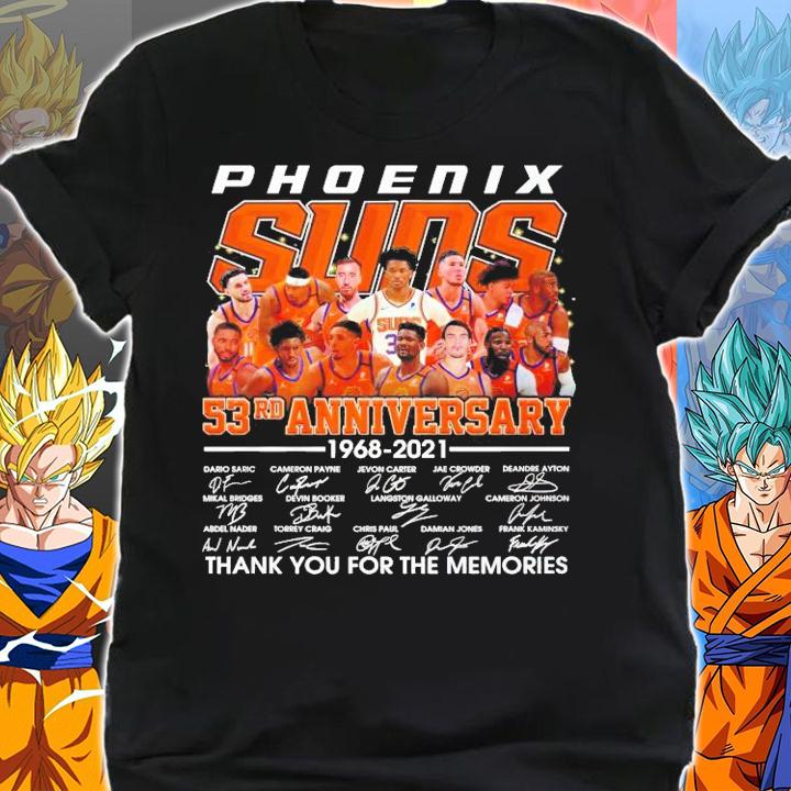 Phoenix Suns 53rd anniversary 1968 2021 thank you for the memories shirt shirt