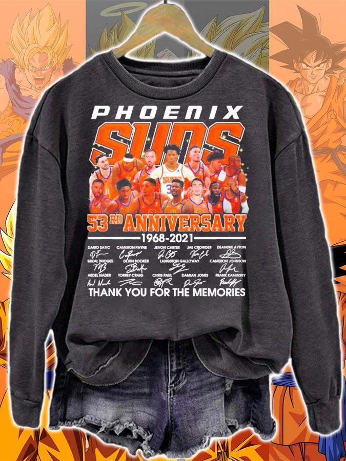 Phoenix Suns 53rd anniversary 1968 2021 thank you for the memories shirt sweatshirt