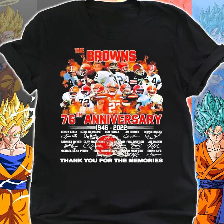 The Browns 76th anniversary 1946 2022 thank you for the memories shirt shirt