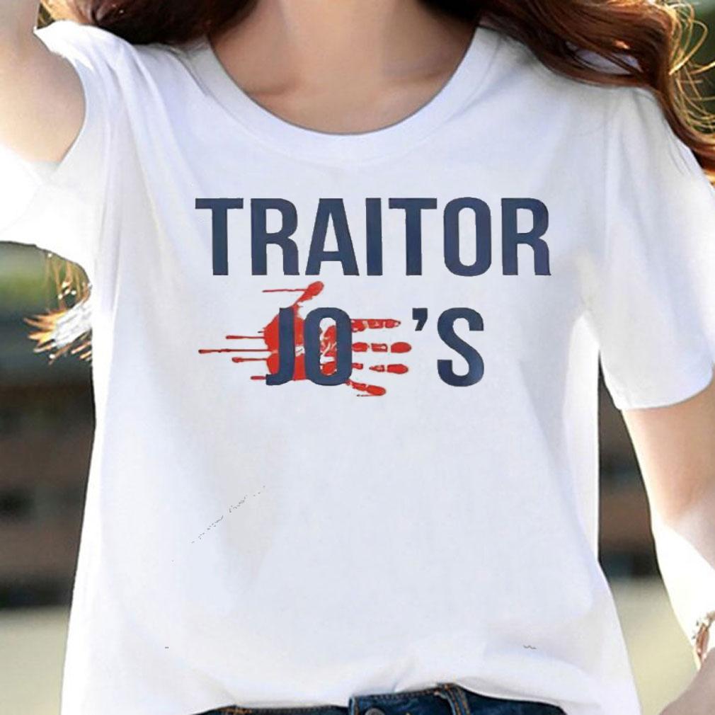 Traitor Joe's Anti Joe Biden shirt woman shirt