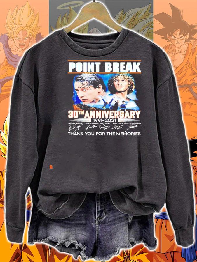 Point Break 30th anniversary 1991 2021 signatures thank you for the memories shirt sweatshirt