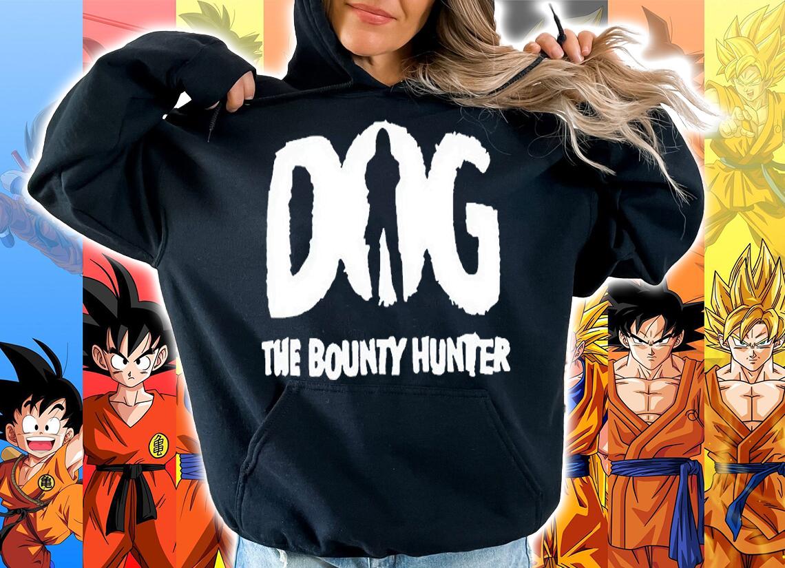 Dog the bounty hunter T-shirt hoodie