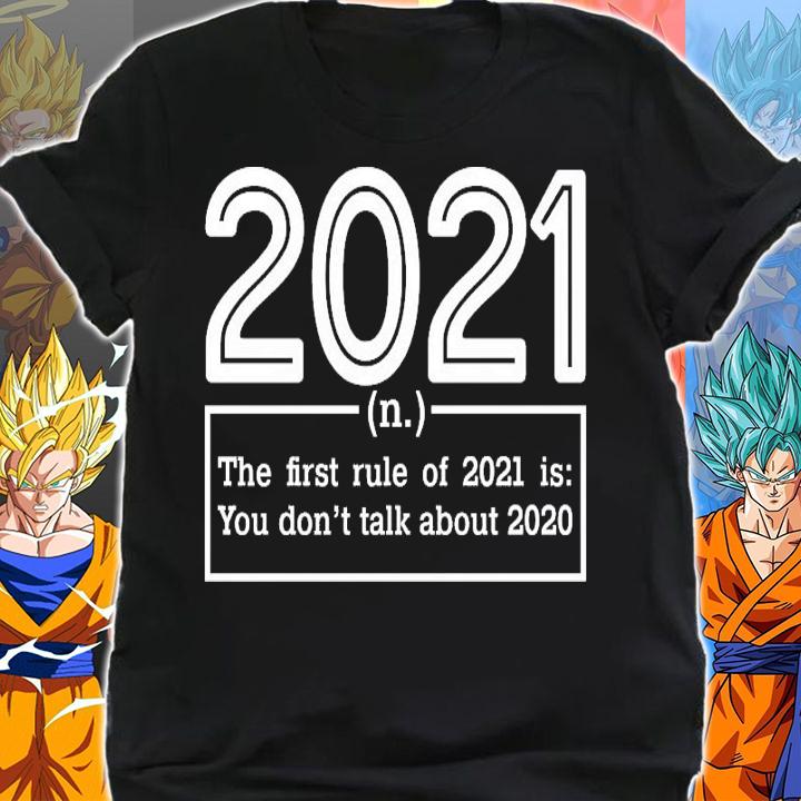 2021 Definition The first rule of 2021 Is You Don't Talk About 2020 T-Shirt