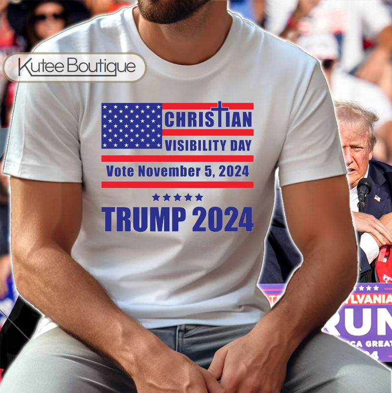 Christian Visibility Day Jesus Trump Shooting MAGA Support 2024 T-Shirt