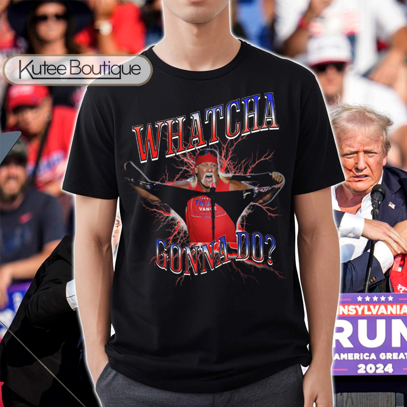 Hulk Hogan Whatcha Gonna Do Trump-a-mania Trump Vance 2024 MAGA Bootleg T-Shirt