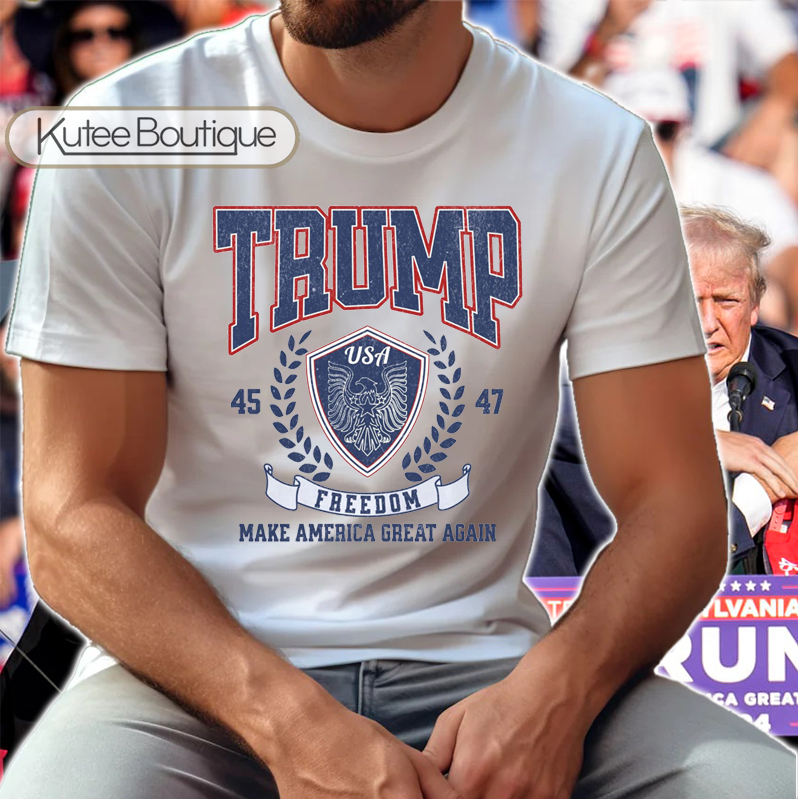 Donald Trump 47th President 2024 US Election Freedom Make America Great Again T-Shirt