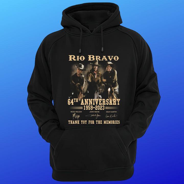 Rio Bravo 64Th Anniversary 1959–2023 Thank You For The Memories Signatures T-Shirt hoodie