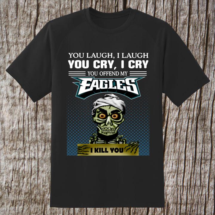 Jeff Dunham Achmed You Laugh I Laugh You Offend My Eagles T-Shirt For Fans