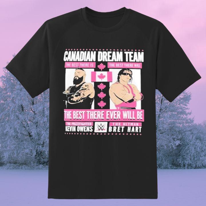 Canadian Dream Team Kevin Owens The Prizefighter Bret Hart The Hitman Shirt