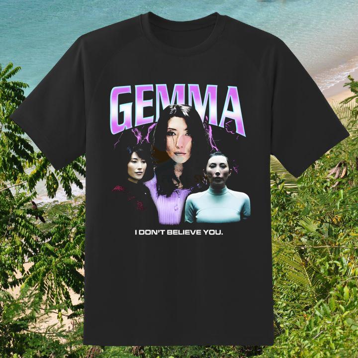 Gemma Scout Ms. Casey Dichen Lachman Severance I Dont Believe You T-Shirt