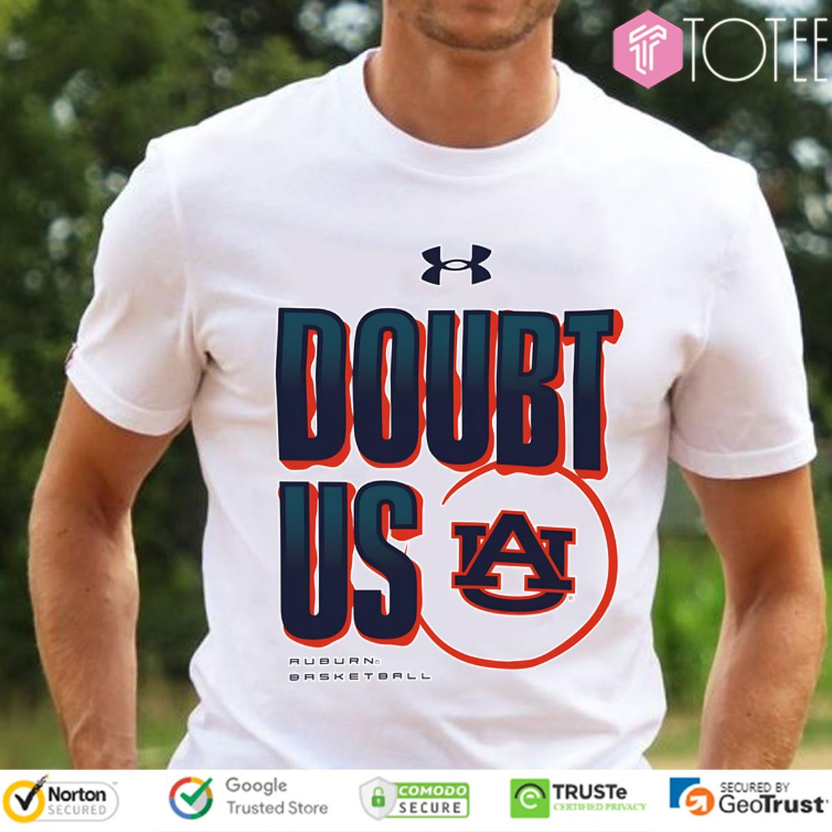 Doubt Us Auburn Tigers March Madness Unity Shirt