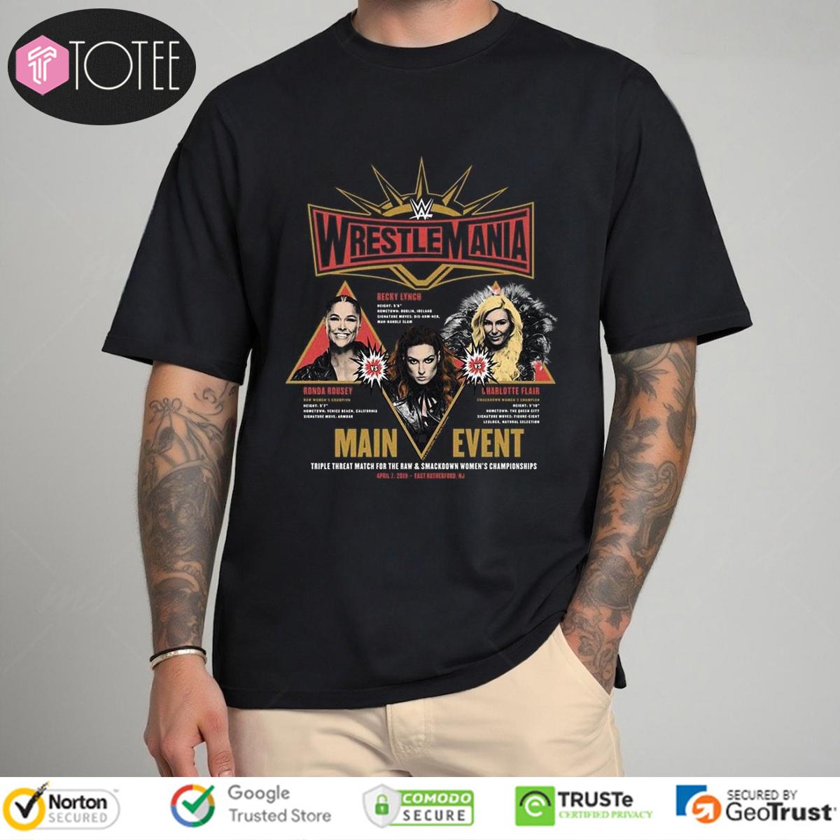 WrestleMania Main Event Charlotte Becky Lynch Ronda Rousey T-Shirt