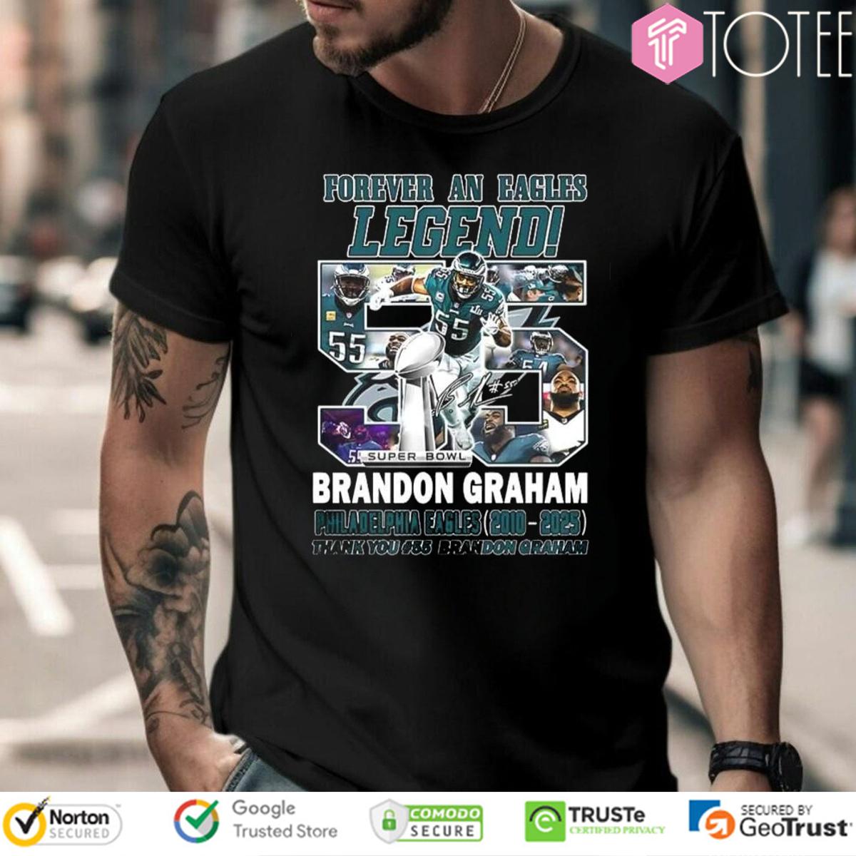 Forever An Eagles Legend 2010-2025 Thank You 55 Brandon Graham T-Shirt