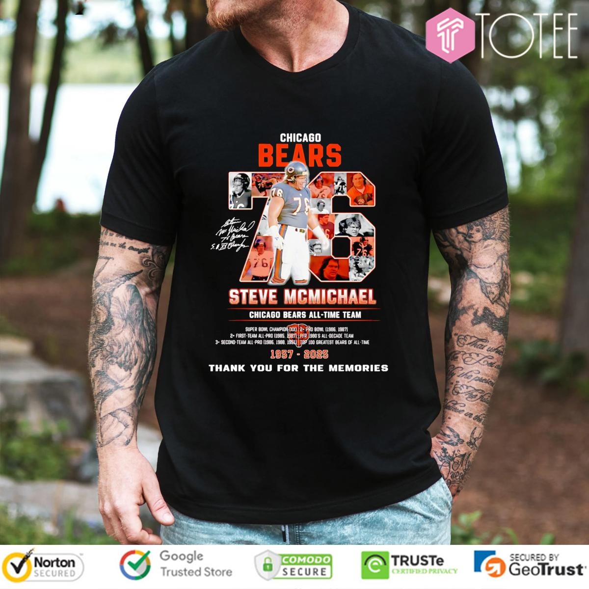Chicago Bears All-Time Team Rest In Peace Steve Mcmichael 1957-2025 T-shirt