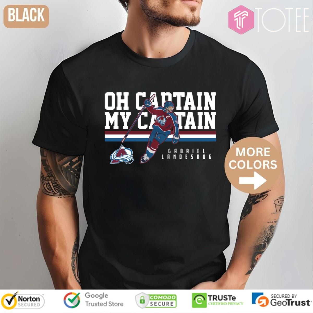 Colorado Avalanche Oh Captain My Captain T-shirt 1