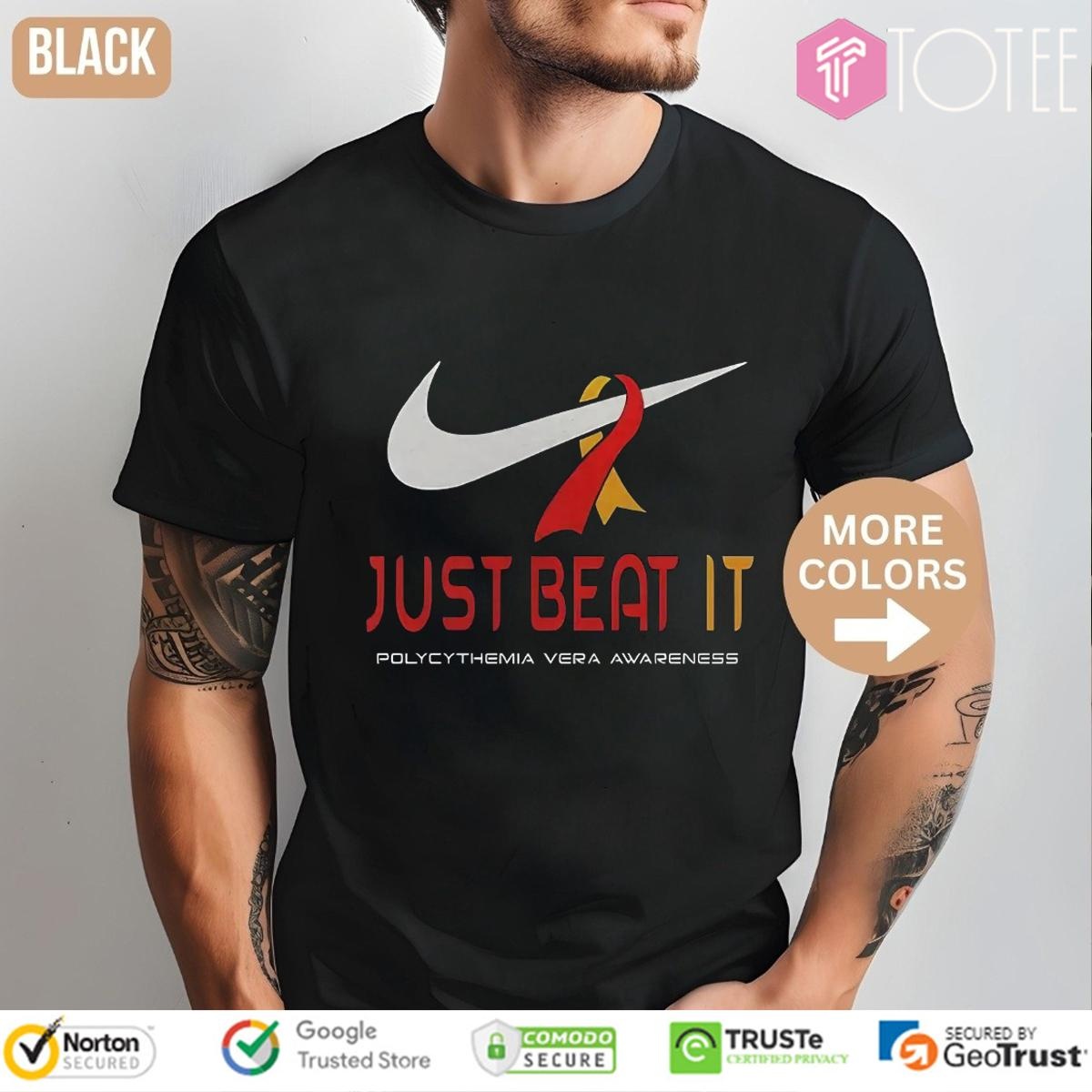 Nike Just Beat It Polycythemia Vera Awareness T-shirt