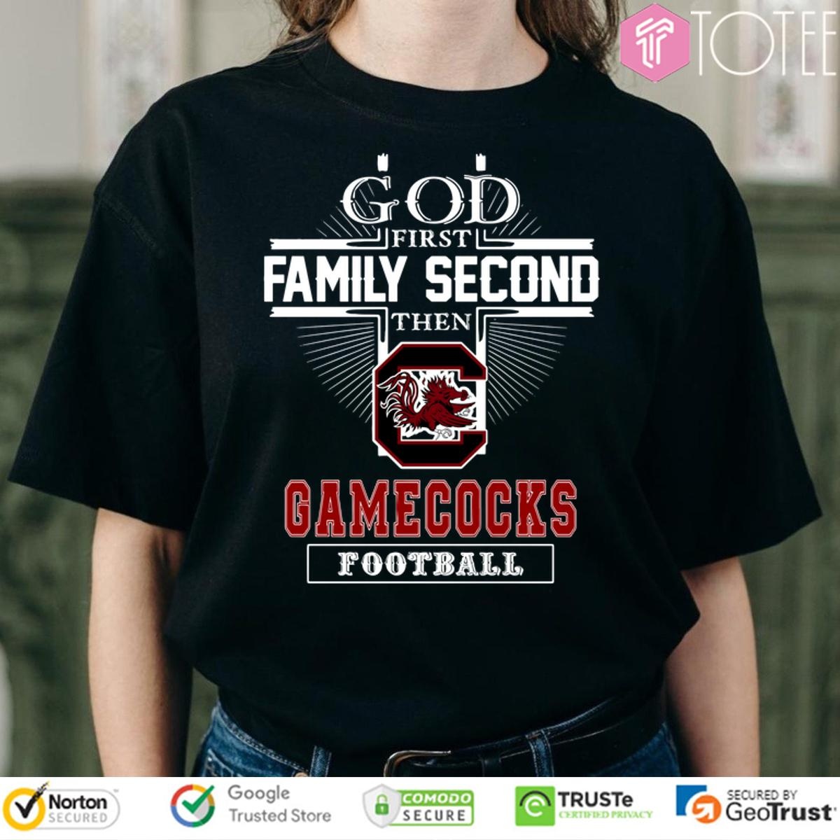 God First Family Second Gamecocks Football T-shirt 1