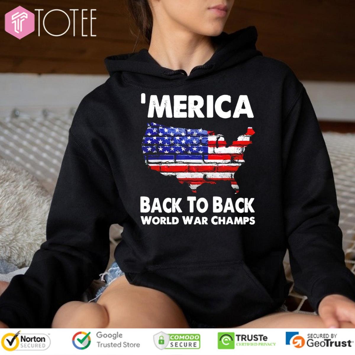 Merica Back To Back World War Champs T-shirt 2