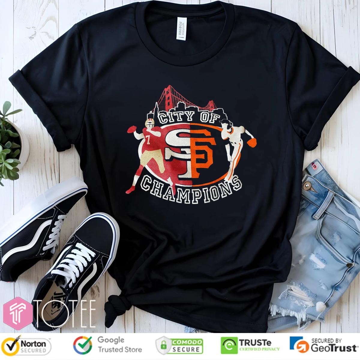 City Of Champions San Francisco 49Ers San Francisco Giants T-shirt