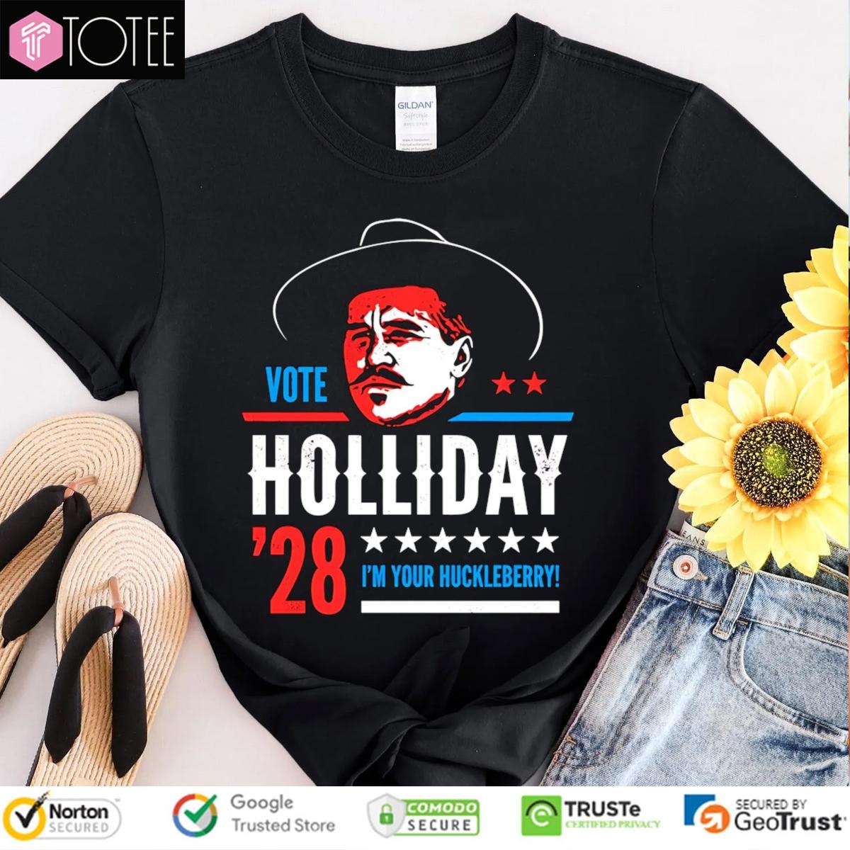 Vote 2028 Doc Holliday Im Your Huckleberry T-shirt