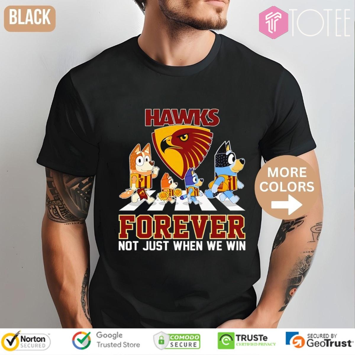 Hawthorn Fc Bluey Abbey Road Forever Not Just When We Win T-shirt