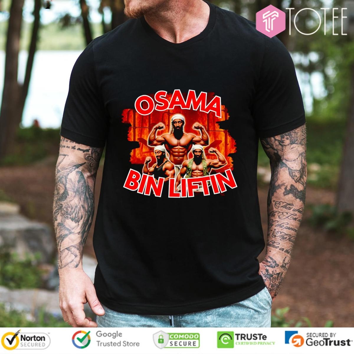 Osama Bin Liftin Weightlifting Gym Workout Osama Bin Laden T-shirt