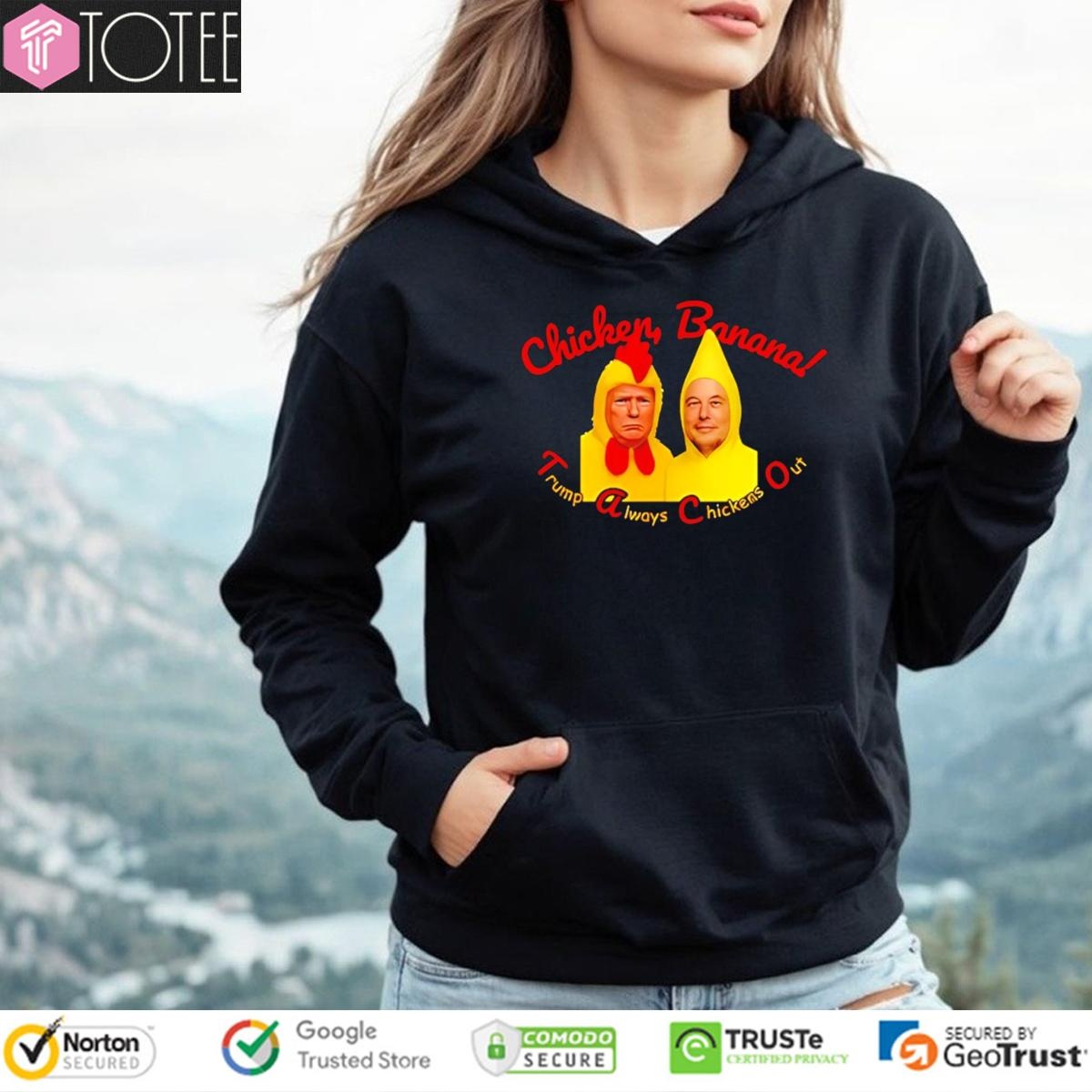 Elon Musk Chicken Banana Trump Always Chickens Out T-shirt 2
