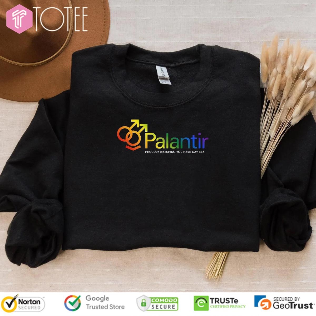 Palantir Proudly Watching You Have Gay Sex Lgbt Pride T-shirt 3