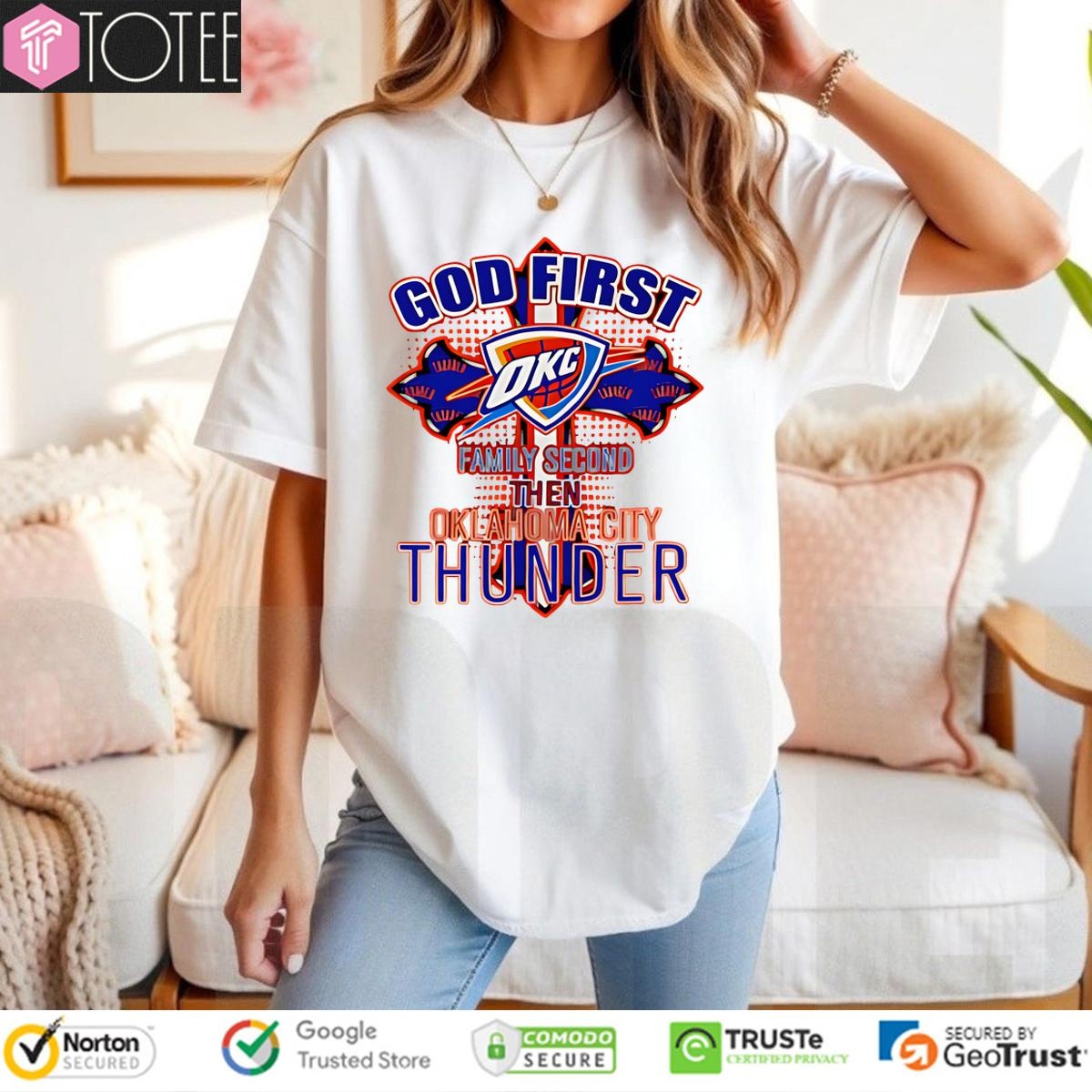 God First Family Second: Best OKC Thunder Shirt Deal Now! 4