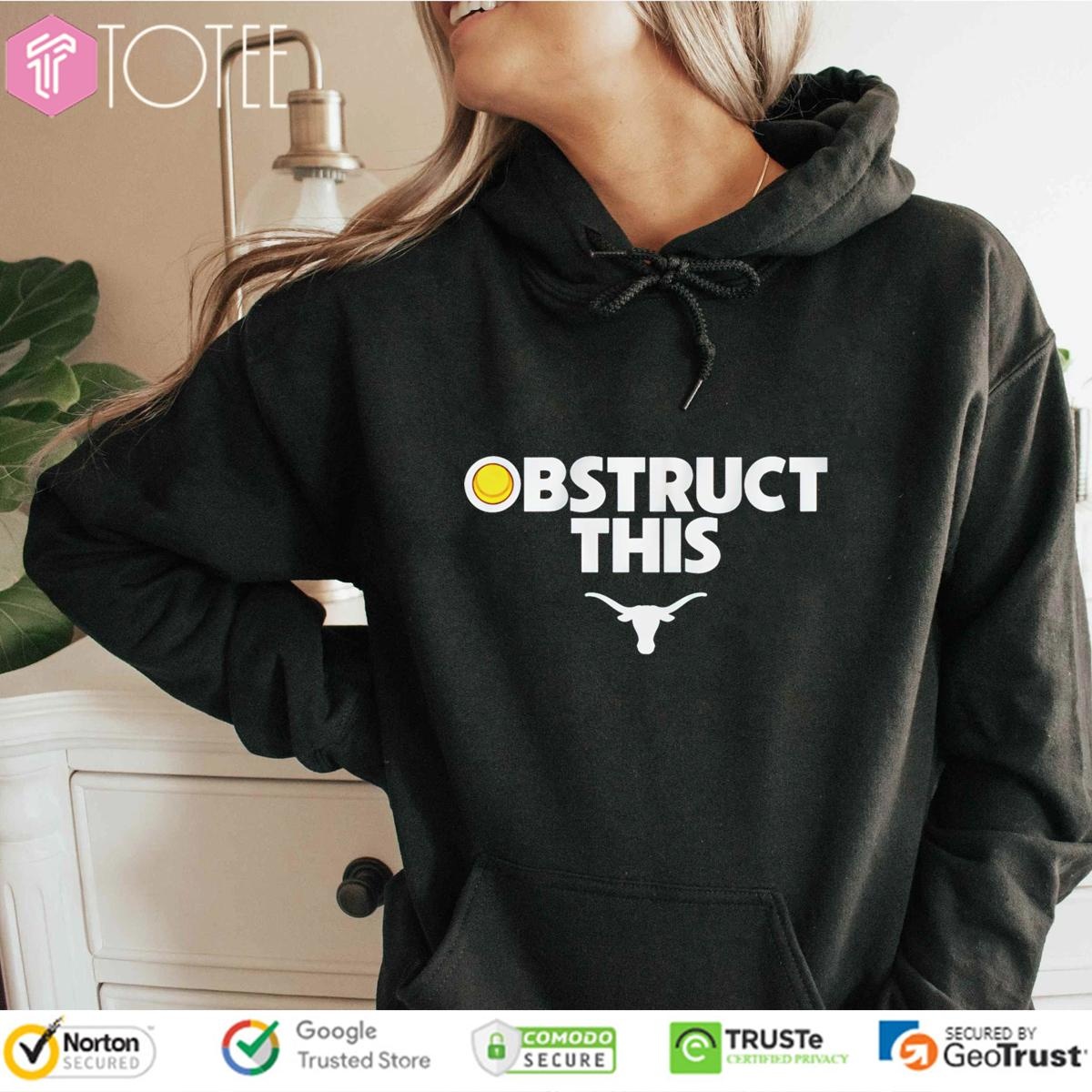 Obstruct This Texas Longhorns Softball T-shirt 2