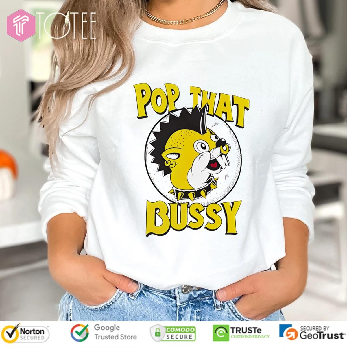 Pop That Bussy Buc-Ees Parody Rock Style T-shirt 3