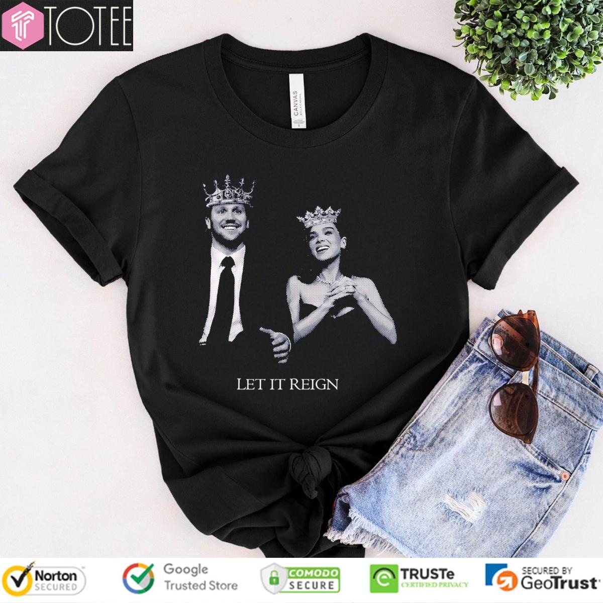 Josh Allen And Hailee Steinfeld Let It Reign Buffalo Bills T-shirt 4