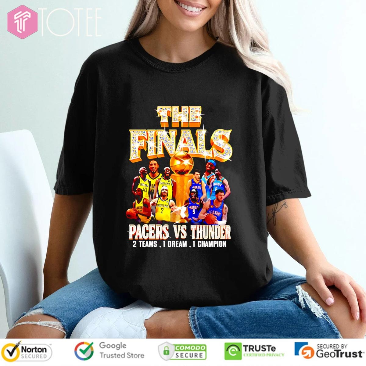 The Finals Pacers Vs Thunder Nba 2 Teams 1 Dream 1 Champion T-shirt 4