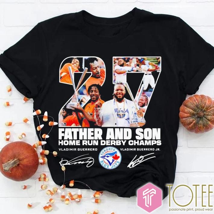 Vladimir Guerrero Father And Son Home Run Derby Champs Blue Jays Signatures T-shirt