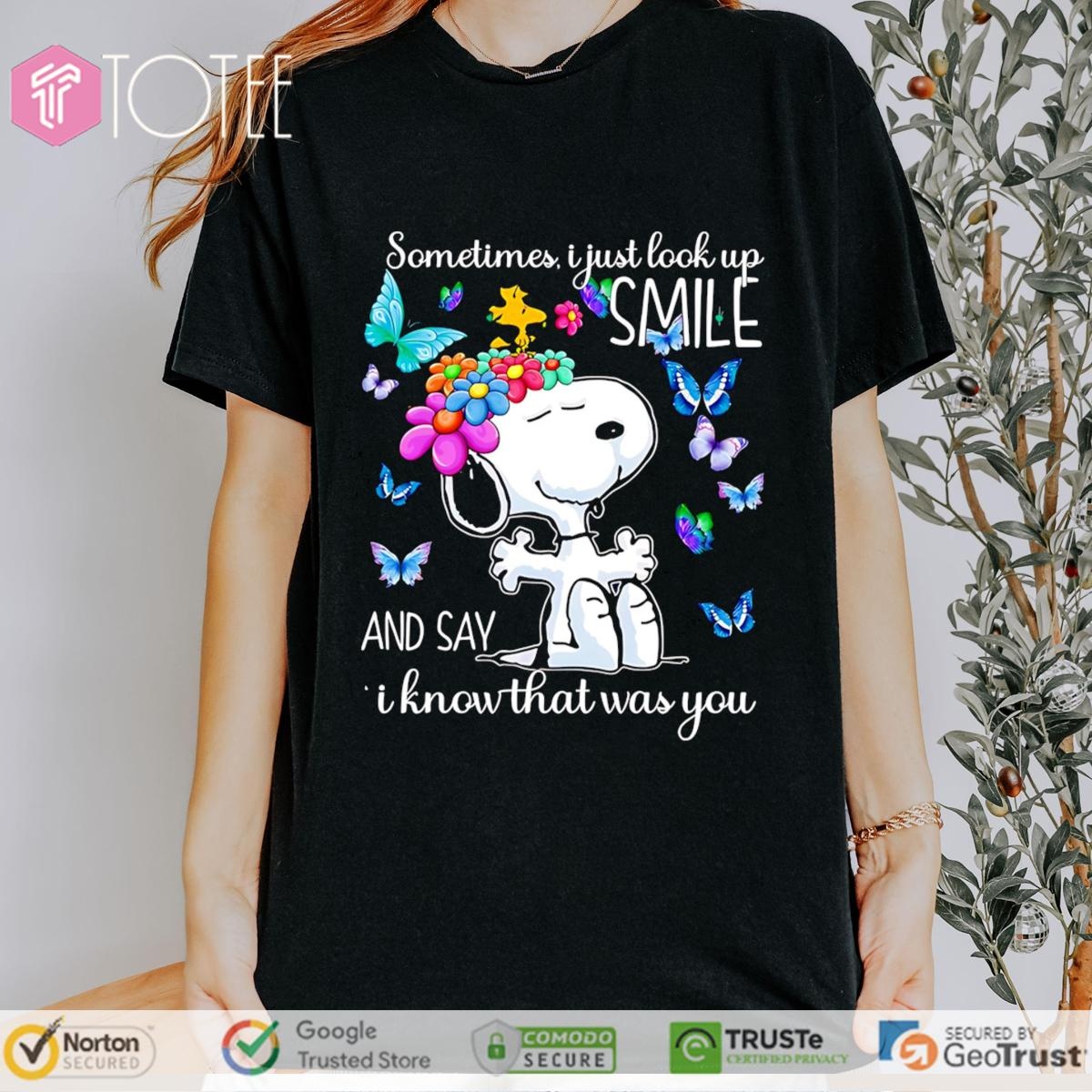 Butterfly Snoopy Sometimes I Just Look Up Smile And Say I Know That Was You T-shirt 4
